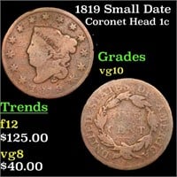 1819 Small Date Coronet Head Large Cent 1c Grades