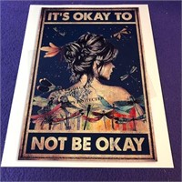 It's Okay to not be okay see photo backed