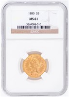 Coin 1880  Coronet Head $5 Gold Piece NGC MS61