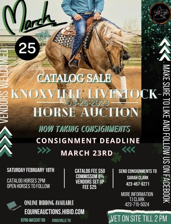 Knoxville Livestock Horse Auction-March Catalog Sale