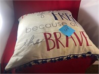 Land of the free because of the Brave pillow
