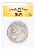 Coin 1879-CC  Morgan Silver Dollar ANACS MS60*