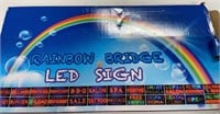 LED rainbow bridge sign