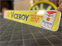 23 x 3” Tin Viceroy Smoking Sign