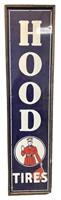 Hood Tires Porcelain Sign 96" Tall by 19” Wide