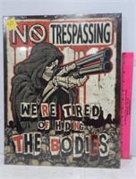 No Trespassing Tin Sign