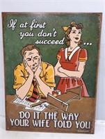 If at First You Don't Succeed Tin Sign