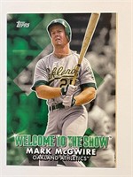 MARK MCGWIRE  2022 TOPPS WELCOME TO THE SHOW