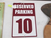 Reserved Parking #10 Sign