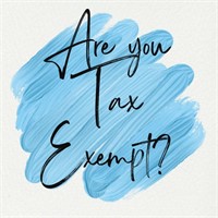ARE YOU TAX EXEMPT?  Please read…