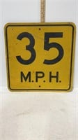 35 MPH tin sign -retired sign-approx 18” x 18”