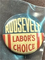 Roosevelt labor’s choice, campaign button, small