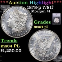 ***Auction Highlight*** 1878-p 7/8tf Morgan Dollar