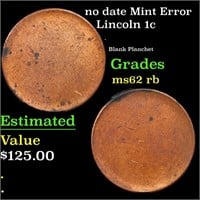 no date Lincoln Cent Mint Error 1c Grades Select U