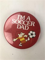 I'm a Soccer Dad Pin