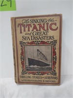 The sinking of the Titanic and Great Sea Disasters