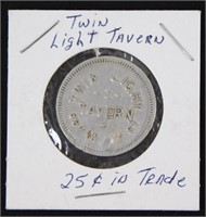 Twin Light Tavern 25¢ Token