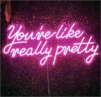 Neon Lights Sign "You are Like, Really Pretty"