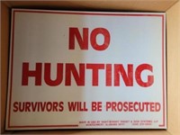 Estate lot of no hunting signs
