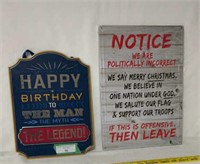 1 cardboard birthday sign & 1 politically