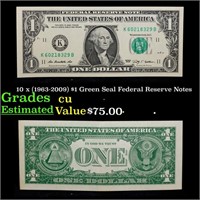 10 x (1963-2009) $1 Green Seal Federal Reserve Not