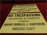 (2)Poster board Sheriff Gasparini No trespassing s