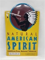 Natural American Spirit Aluminum Sign