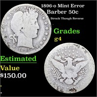 1896-o Barber Half Dollars Mint Error 50c Grades g
