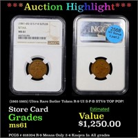 ***Auction Highlight*** NGC (1861-1865) Ultra Rare