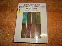 The Colouring Bronzing & Patination of Metals