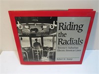 Riding the Radial Toronto Electric Street Car Book