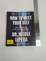 How to Meet Your Self by Dr.Nicole LePera