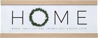 HOME DECORATIVE WALL SIGN 31.5 IN. X 12.5 IN.