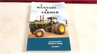 Robert King Autobiography "I Wanna Be A Farmer"