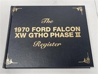 The 1970 Ford Falcon XW GTHO PHASE II Register