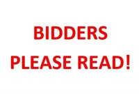 BIDDERS - PLEASE READ, READ, READ!!!