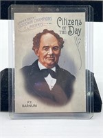 2009 Upper Deck Citizens of the Day P.T. Barnum