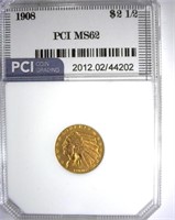 1908 Gold $2.50 PCI MS-62 LISTS FOR $1000