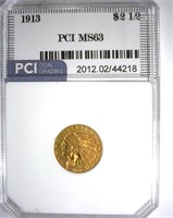 1913 Gold $2.50 PCI MS-63 LISTS FOR $1500