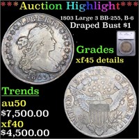 ***Auction Highlight*** 1803 Large 3 Draped Bust D