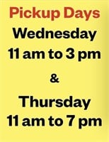 PLEASE NOTE PICK UP DAYS & TIMES!