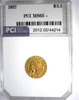 1927 Gold $2.50 PCI MS-63+ LISTS FOR $900