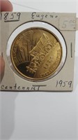 (B5) 1859-1959 Eugene Orecon Centenial Coin token