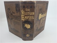 Our Western Empire 1882 Brockett, US Expansion
