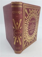 Astoria or Anecdotes of an Enterprise by Irving