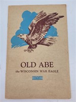 Old Abe the Wisconsin War Eagle 1930 2nd Edition