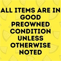 Items are in Good Preowned Condition Unless Noted