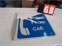 "PHONE FROM CAR" ALUMINUM FLANGE SIGN -