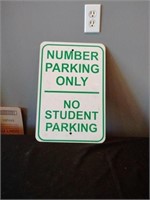 Number parking only no student parking sign