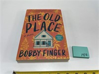 The Old Place - Bobby Finger